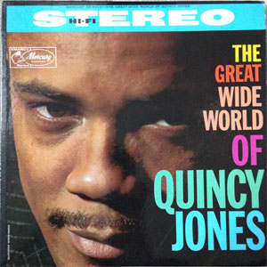 Álbum The Great Wide World Of Quincy Jones de Quincy Jones
