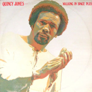Álbum Walking In Space Plus de Quincy Jones