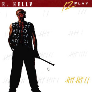 Álbum 12 Play de R. Kelly