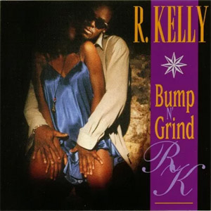 Álbum Bump 'N Grind de R. Kelly