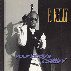 Álbum Your Body's Callin' de R. Kelly