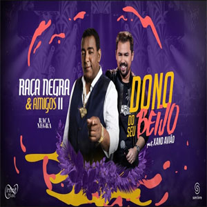 Álbum Dono do Seu Beijo de Raca Negra