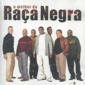 Álbum O Melhor De Raça Negra de Raca Negra