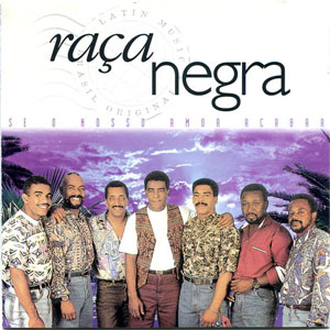 Álbum Se O Nosso Amor Acabar de Raca Negra