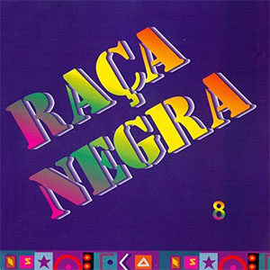 Álbum Vol. 8 de Raca Negra