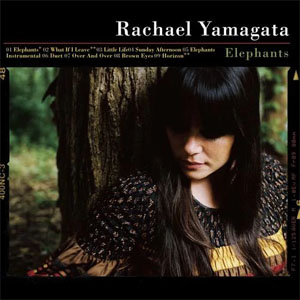 Álbum Elephants...Teeth Sinking Into Heart de Rachael Yamagata