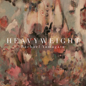 Álbum Heavyweight - EP de Rachael Yamagata