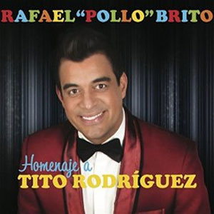 Álbum Homenaje a Tito Rodríguez de Rafael Pollo Brito