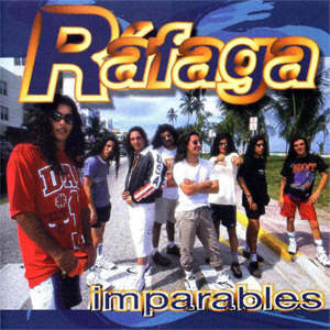 Álbum Imparables de Ráfaga