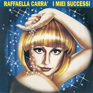 Álbum I Miei Successi de Raffaella Carrà