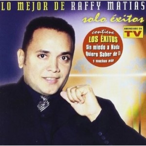 Álbum Lo Mejor De Raffy Matías  de Raffy Matías