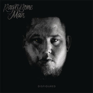 Álbum Disfigured de Rag'n'Bone Man