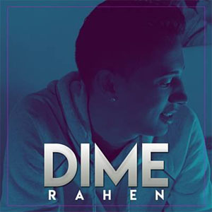 Álbum Dime de Rahen