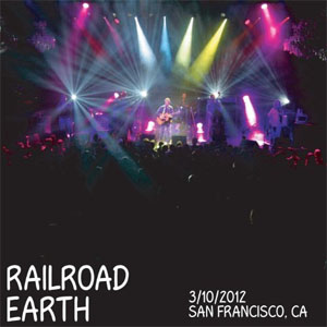 Álbum 3/10/2012 - San Francisco, CA de Railroad Earth