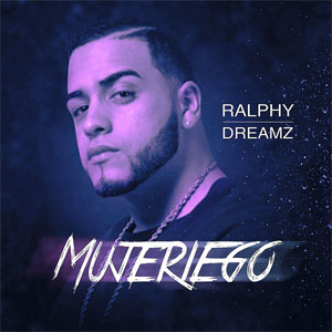 Álbum Mujeriego de Ralphy Dreamz