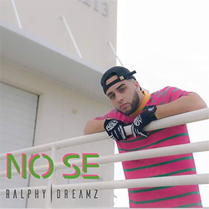 Álbum No Se de Ralphy Dreamz