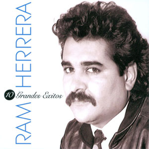 Álbum 10 Grandes Éxitos de Ram Herrera