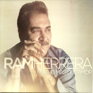 Álbum Mucho Más Que Amor de Ram Herrera
