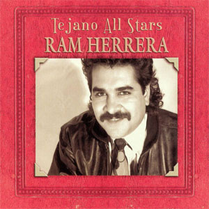 Álbum Tejano All Stars de Ram Herrera