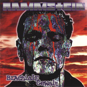 Álbum Brachiale Gewalt de Rammstein