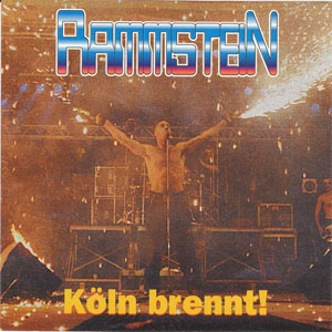 Álbum Köln Brennt! de Rammstein