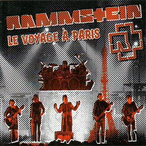 Álbum Le Voyage À Paris de Rammstein