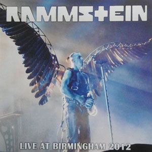 Álbum Live At Birmingham 2012 de Rammstein