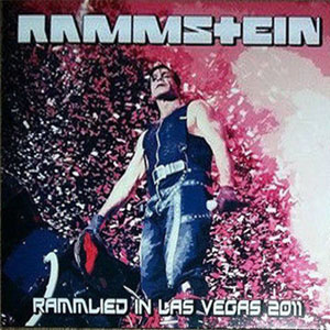 Álbum Rammlied In Las Vegas 2011 de Rammstein