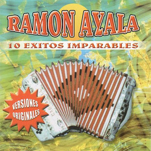 Álbum 10 Éxitos Imparables de Ramón Ayala
