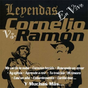 Álbum Leyendas: Cornelio VS Ramón En Vivo de Ramón Ayala