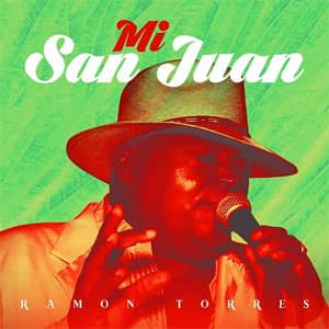 Álbum Mi San Juan de Ramón Torres
