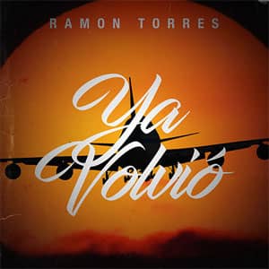 Álbum Ya Volvió de Ramón Torres