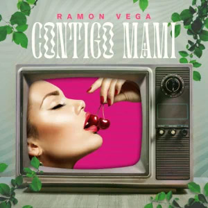 Álbum Contigo Mami de Ramón Vega