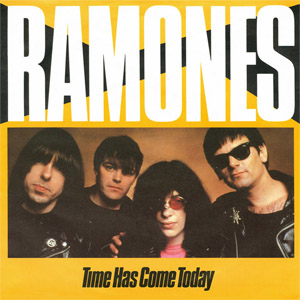 Álbum Time Has Come Today  de Ramones