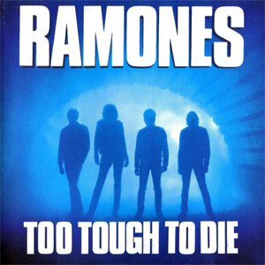Álbum Too Tough To Die de Ramones