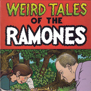 Álbum Weird Tales Of The Ramones de Ramones