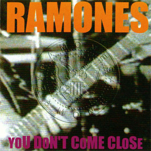 Álbum You Don't Come Close de Ramones