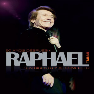 Álbum 50 Años Después: Raphael En Directo (Edición Especial) de Raphael