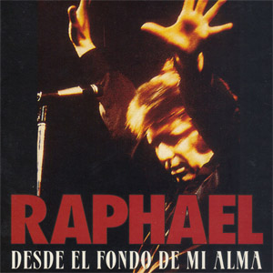 Álbum Desde El Fondo De Mi Alma de Raphael