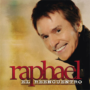 Álbum El Reencuentro de Raphael