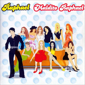 Álbum Maldito Raphael de Raphael