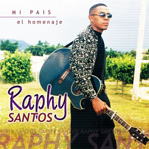 Álbum Mi País - El Homenaje de Raphy Santos