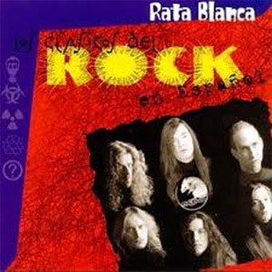 Álbum Los Clásicos Del Rock En Espanol de Rata Blanca