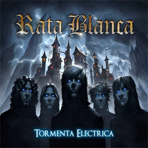 Álbum Tormenta Electrica de Rata Blanca