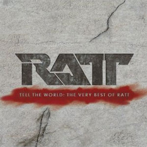 Álbum Tell The World: The Very Best Of Ratt de Ratt