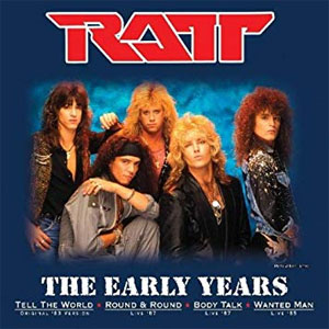 Álbum The Early Years de Ratt