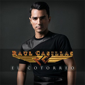Álbum El Cotorreo de Raúl Casillas