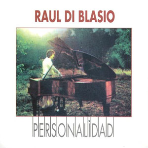 Álbum Personalidad de Raúl Di Blasio