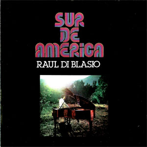 Álbum Sur De América de Raúl Di Blasio