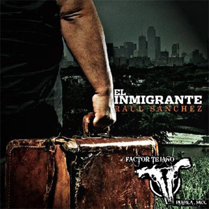 Álbum El Inmigrante de Raúl Sánchez